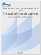 Die Wallfahrt nach Lourdes
