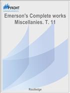 Emerson's Complete works Miscellanies. T. 11