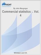Commercial statistics :. Vol. 4