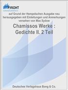 Chamissos Werke : Gedichte II. 2 Teil