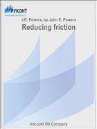 Reducing friction