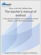 The teacher's manual of method
