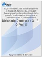 Dizionario Dantesco : O - P - Q. Vol. 5