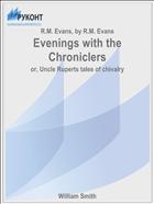 Evenings with the Chroniclers