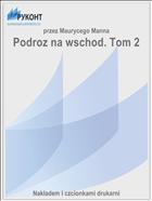 Podroz na wschod. Tom 2