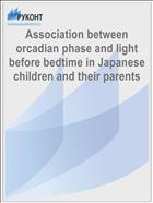 Association between orcadian phase and light before bedtime in Japanese children and their parents