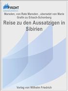 Reise zu den Aussatzigen in Sibirien