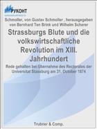 Strassburgs Blute und die volkswirtschaftliche Revolution im XIII. Jahrhundert