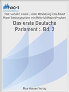 Das erste Deutsche Parlament :. Bd. 3