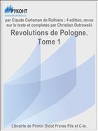Revolutions de Pologne. Tome 1