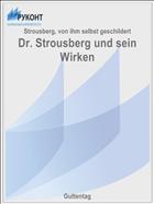 Dr. Strousberg und sein Wirken