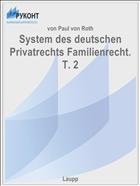 System des deutschen Privatrechts Familienrecht. T. 2