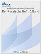 Der Russische Hof :. 5 Band