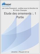 Etude des ornements :. 1 Partie