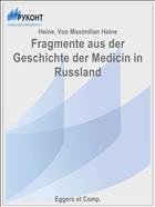 Fragmente aus der Geschichte der Medicin in Russland