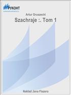 Szachraje :. Tom 1