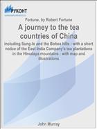 A journey to the tea countries of China