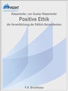 Positive Ethik