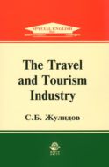 The Travel and Tourism Industry