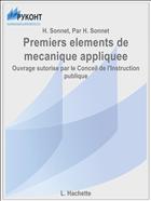 Premiers elements de mecanique appliquee
