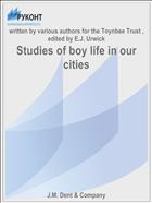 Studies of boy life in our cities