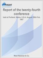 Report of the twenty-fourth conference