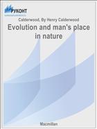 Evolution and man's place in nature