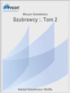 Szubrawcy :. Tom 2