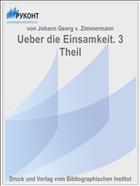 Ueber die Einsamkeit. 3 Theil