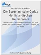 Der Bergmannsche Codex der livlandischen Reimchronik