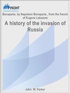 A history of the invasion of Russia