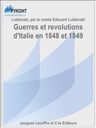 Guerres et revolutions d'Italie en 1848 et 1849